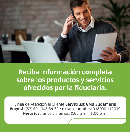 Reciba información completa sobre los productos y servicios ofrecidos por la fiduciaria.