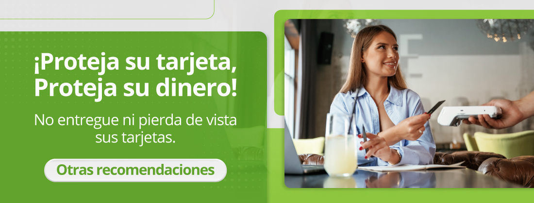 ¡Proteja su tarjeta, Proteja su dinero!